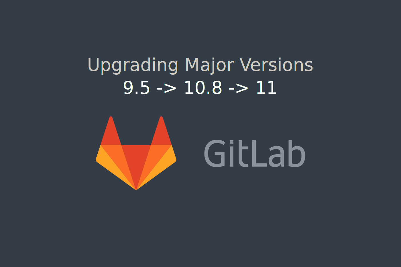 Upgrading Major Versions with Gitlab